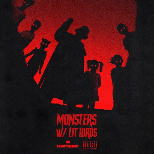 MONSTERS (WITH LIT LORDS)
