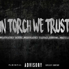 MostHated Ronny - In Torch We Trust (Official Music Video)
