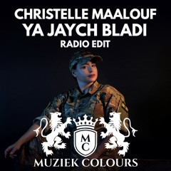 Christelle Maalouf - Ya Jaych Bladi (Radio Edit)