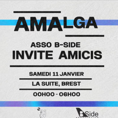 AMALGA - LA SUITE CLUB - BREST B2B with Saübr