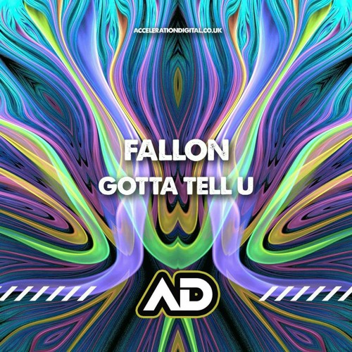 Fallon - Gotta Tell U [Sample] 💥 out now on Acceleration Digital 💥