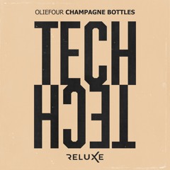 Oliefour - Champagne Bottles (Radio Edit)