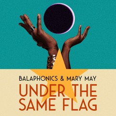 Under The Same Flag (feat. Mary May)