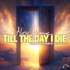 Alex Megane - Till The Day I Die (Snippet)
