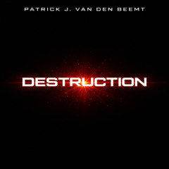 Destruction