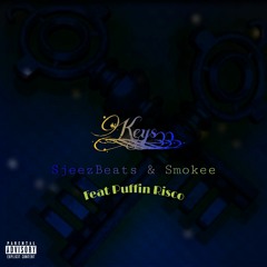 SjeezBeats & Smokee _K.E.Y.S (Feat Puffin Risco)