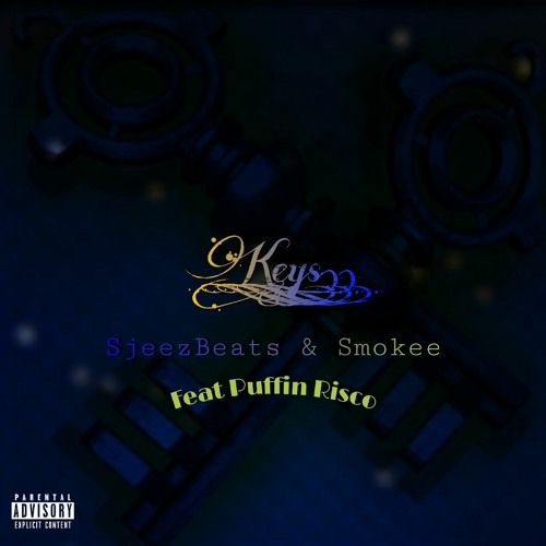 SjeezBeats & Smokee _K.E.Y.S (Feat Puffin Risco)