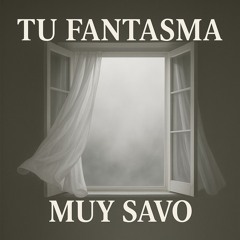 TU FANTASMA
