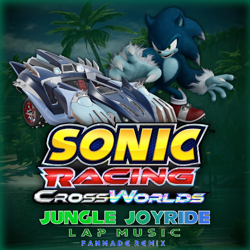 Stream Sonic Racing CrossWorlds | Crossworld: Jungle Joyride (Fanmade ...