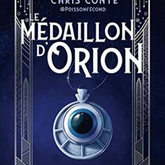 [Télécharger en format epub] Le Médaillon d'Orion (French Edition) au format EPUB I9ySQ