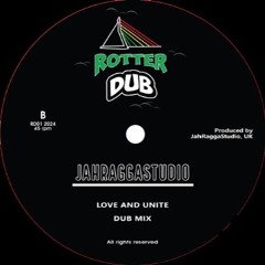 Jah Ragga - Love And Unite