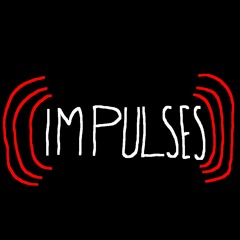 Impulses