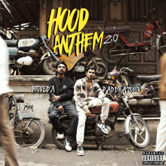 Hood Anthem 2.0 Rigveda ft. Paddhatshir
