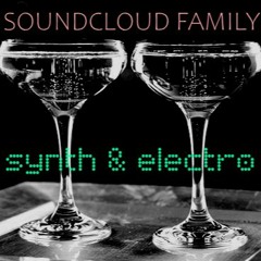 Soundcloud Family Synth and Electronica