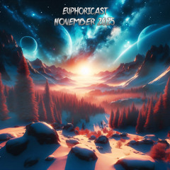 Euphoricast - #100A (November 2025)