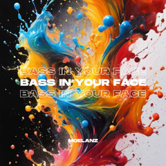 Bass In Your Face (Radio Edit)