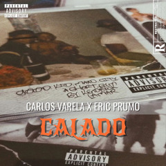 CALADO (Carlos Varela & Eric Prumo)