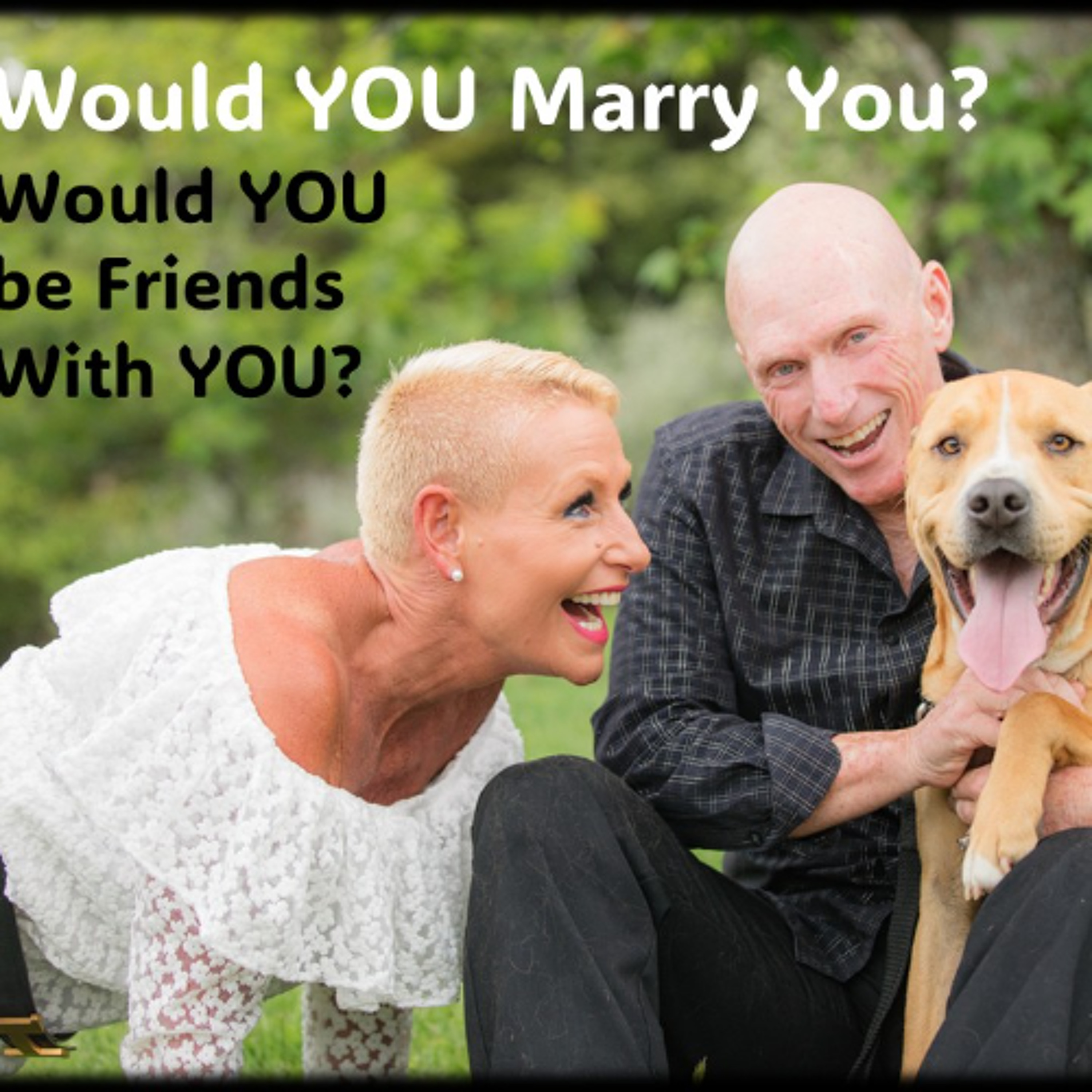 Would You Marry YOU