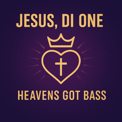 Jesus, Di One