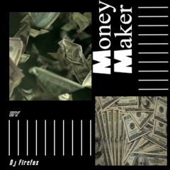 Money Maker