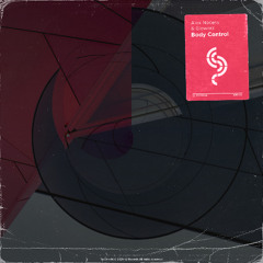 Alex Nocera & Glowerz - Body Control