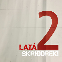 Laxá – Skriðdreki  | Icelandic Post-Rock, Cinematic Strings & Fuzzed Guitar Soundtrack