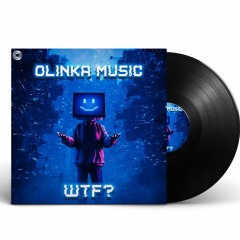 olinka music - WTF(Original Mix) [Resonance Space Records] Out now!!