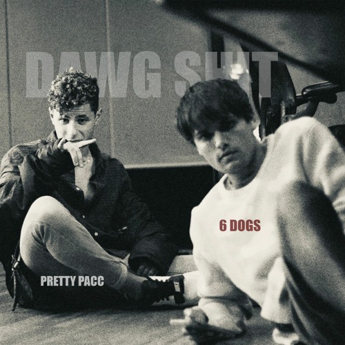 Dawg Shit (with 6 Dogs)