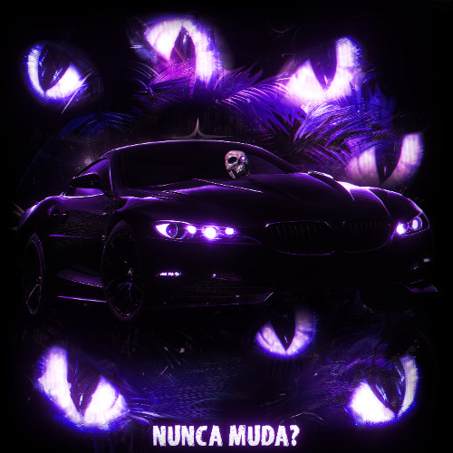 NUNCA MUDA (Feat. Nxght!)