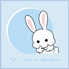 "a" you're adorable (piano cover)
