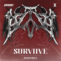 PPREMIERE : POZITIIVE - Surviive