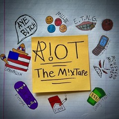 R!0T: the mixtape