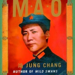 [VIEW] [PDF EBOOK EPUB KINDLE] Mao: The Unknown Story by  Jung Chang &  Jon Halliday