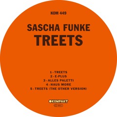 Sascha Funke - Treets (Kompakt 449)