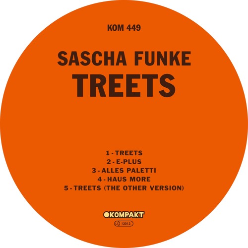 Stream Sascha Funke - Treets (The Other Version) by Kompakt
