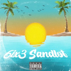6ix3 Sandlot