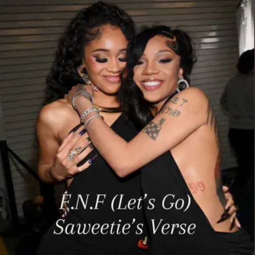 F.N.F (Let’s Go) - Saweetie’s Verse 🅴