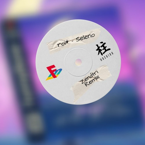 Roi* - Seleno (Zendtri Remix) *500 FOLLOWER FREEBIE*