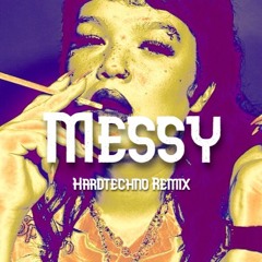 Messy - Hardtechno Edit (Free DL)