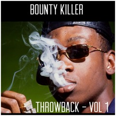 BOUNTY KILLER - THROWBACK  -  VOL 1