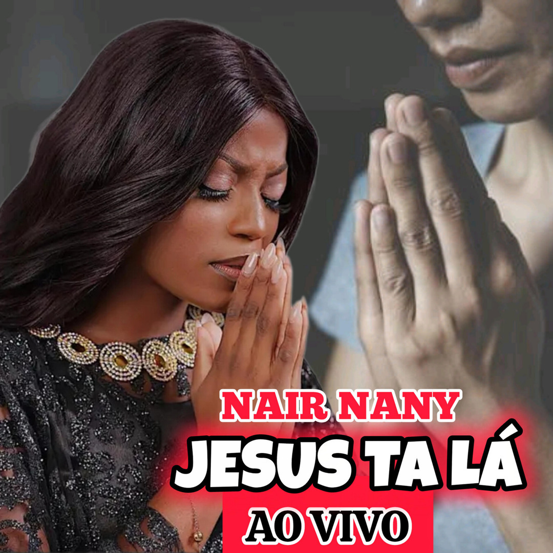 Stream Jesus Ta Lá by Nair Nany | Listen online for free on SoundCloud