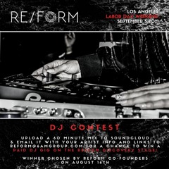 Reform DJ Competition Mix