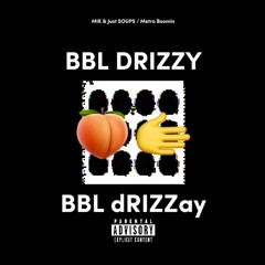 BBL dRIZZy | #bbldrakebeatgiveaway