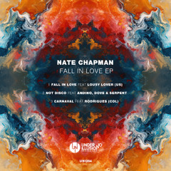 Nate Chapman (US), Lousy Lover (US) - Fall In Love [Under No Illusion]