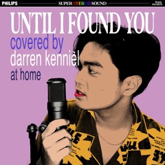 until i found you - stephen sanchez