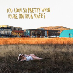 Das Body - You Look So Pretty When You're On Your Knees