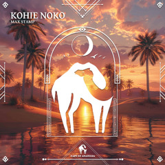 Max STAMP - Kohie Noko [Cafe De Anatolia]