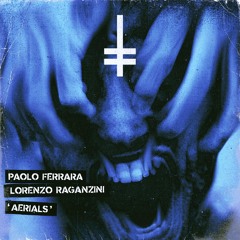 Paolo Ferrara & Lorenzo Raganzini - Aerials [HEX Recordings]