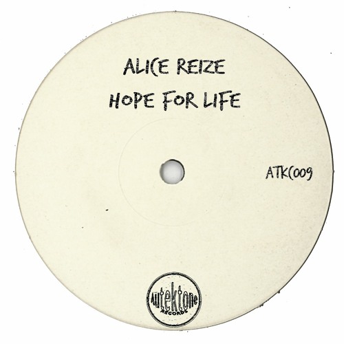 Alice Reize "Hope For Life" (Original Mix)(Preview)(Taken from Tektones #9)(Out Now)