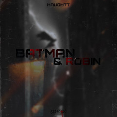 Batman & Robin